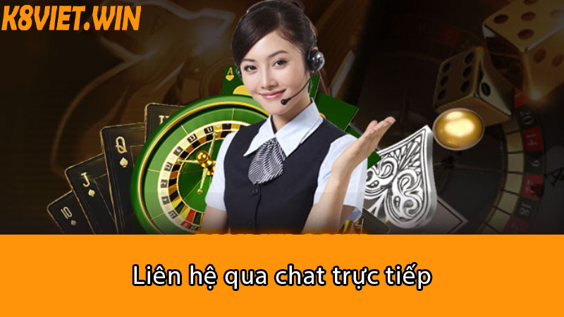 liên hệ qua chat trực tiếp